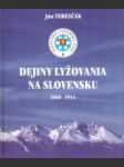 Dejiny lyžovania na Slovensku 1860 - 1944 - náhled