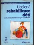 Ucelená rehabilitace dětí s tělesným a kombinovaným postižením - náhled