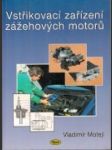 Vstřikovací zařízení zážehových motorů - náhled