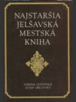 Najstaršia Jelšavská mestská kniha 1566- 1710 - náhled