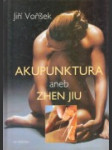 Akupunktura aneb Zhen Jiu - náhled