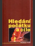 Hledání počátku a cíle - náhled