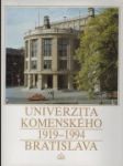 Univerzita Komenského 1919 - 1994 - náhled