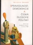 Spravedlnost, demokracie a česká filosofie politiky - náhled