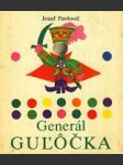 Generál Gulôčka - náhled