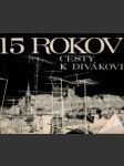 15 rokov cesty k divákovi - náhled