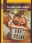 To keby sme vedeli predtým, než sme mali deti - náhled