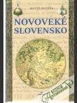 Novoveké Slovensko - náhled