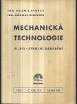 Mechanická technologie - Mechanische Technologie. III. díl, Strojní obrábění - náhled