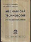 Mechanická technologie - Mechanische Technologie. I. díl, Nauka o látkách (materiál) - náhled
