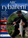 ABC rybaření - praktická příručka pro rybáře - náhled