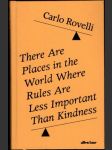 There Are Places in the World Where Rules Are Less Important Than Kindness - náhled