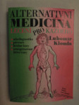 Alternativní medicína aneb Léčení pro každého - náhled