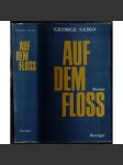 Auf dem Floss. Roman [rozpad Dunajské monarchie] - náhled