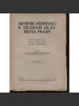 Sborník příspěvků k dějinám Hlavního města Prahy, díl I., sešit 2. (Praha) - náhled