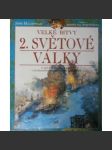 Velké bitvy 2. světové války (edice: Velké bitvy) [druhá světová válka, Dunkerque, Bitva o Británii, Moskva, Midway, Stalingrad, ilustrace] - náhled