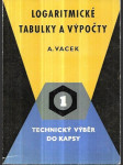 Logaritmické tabulky a výpočty - Příručka pro praxi i pro odborné školy - náhled