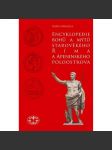 Encyklopedie bohů a mýtů starověkého Říma a Apeninského poloostrova POVĚSTI BÁJE ŘÍM ETRUSKOVÉ - náhled