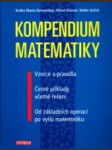 Kompendium matematiky - vzorce a pravidla, četné příklady včetně řešení - od základních operací po vyšší matematiku / Katka Maria Delventhal, Alfred Kissner, Malte Kulick / z německého originálu ... přeložil Jiří Henzler - náhled