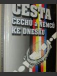 Cesta Čechů a Němců ke dnešku - náhled