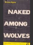 Naked Among Wolves - náhled