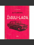 Automobil Žiguli-Lada (auto, motorismus, návod, popis) - náhled