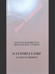 O ludskej láske - výchovné smernice . náčrt sexuálnej výchovy - posvätná kongregácia pre katolícku výchovu - náhled