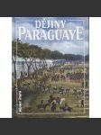 Dějiny Paraguaye [Paraguay, edice Dějiny států, NLN) - náhled