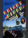 Knight Rider - román napsaný na základě seriálu Universal television Knight Rider. Díl 1, Riskantní hra - náhled