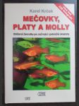 Mečovky, platy a Molly - Oblíbené živorodky pro začínající i pokročilé akvaristy - náhled