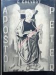 APOŠTOL PETER - Dvadsaťštyri kázní, povedaných v kostole sv. Františka Xavérskeho - CHEVROT George - náhled
