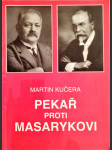 Pekař proti Masarykovi - (historik a politika) - náhled