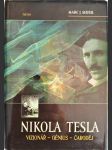 Nikola Tesla - vizionář - génius - čaroděj - náhled