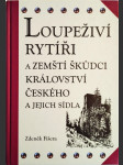 Loupeživí rytíři a zemští škůdci Království českého a jejich sídla - náhled