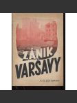 Zánik Varšavy. Líčení válečného zpravodaje (druhá světová válka, Varšava, Polsko, propaganda, Třetí říše) - náhled