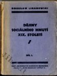 Dějiny sociálního hnutí XIX. století. Díl první, Od Owena do Karla Marxe - náhled