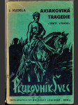 Aksakovská tragedie - (plukovník Švec) - náhled