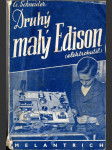 Druhý malý Edison - (elektrokutil). Druhá řada praktických návodů na stavbu elektrických přístrojů - náhled