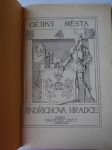 Dějiny města Jindřichova Hradce. Díl 1, sv 1, Díl 1, sv.2, Díl 1, sv.3, Díl 1, sv.4, Díl 2, sv.2, Díl 2, sv. 3, Díl 2 část kulturní, - náhled