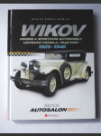 WIKOV: Osobní a sportovní automobily, užitková vozidla, traktory 1925 - 1940 - náhled