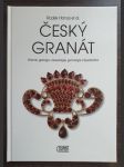 Český granát - historie, geologie, mineralogie, gemologie a šperkařství - náhled