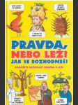 Pravda, nebo lež? - náhled