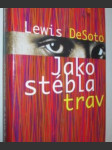 Jako stébla trav - náhled