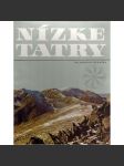 Nizke Tatry (edícia: Fotografických vlastivednych publikácií) [Nízké Tatry, příroda, fotografie, Slovensko] - náhled