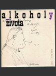 Alkoholy života - náhled