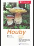 Houby - jedlé houby, jejich jedovatí dvojníci a nejedlé houby ve střední Evropě - určování, poznávání, sbírání - náhled