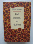 Pod dubem, za dubem - náhled