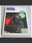 Model Trains: Railroads in the making [modelářství, modely, vláčky] - náhled