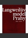 Langweilův model Prahy - průvodce (Praha, Antonín Langweil, Hradčany, Malá Strana, Staré město, Josefov) - náhled