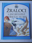 Žraloci a jiní obyvatelé mořských hlubin - náhled